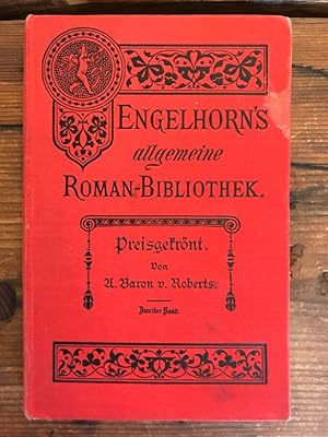 Bild des Verkufers fr Preisgekrnt, 2. Band; Eneglhorn's allgemeine Roman-Bibliothek, Siebenter Jahrgang zum Verkauf von Antiquariat Liber Antiqua