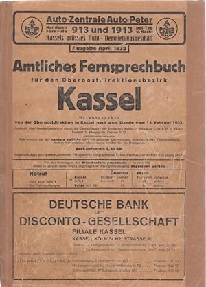 Amtliches Fernsprechbuch Ausgabe April 1932 für den Oberpostdirektionsbezirk Kassel.