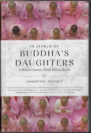 Seller image for IN SEARCH OF BUDDHA'S DAUGHTERS; A Modern Journey Down Ancient Roads for sale by Books from the Crypt