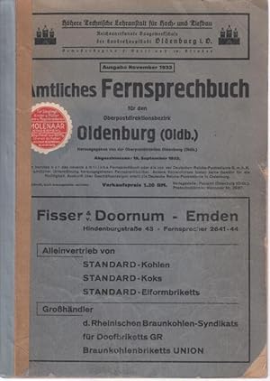 Amtliches Fernsprechbuch, Ausgabe November 1933, für den Regierungsbezirk Oldenburg (Oldb.)