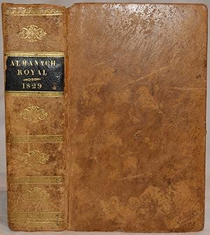 Almanach Royal, pour l'An M DCCC XXIX (1829), présenté à sa Majesté.