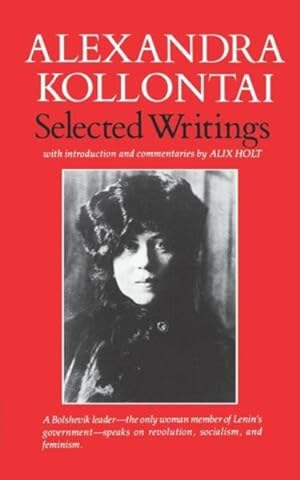 Seller image for Selected Writings of Alexander Kollontai for sale by GreatBookPrices
