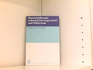 Seller image for Pharmakotherapie whrend Schwangerschaft und Stillperiode for sale by Book Broker