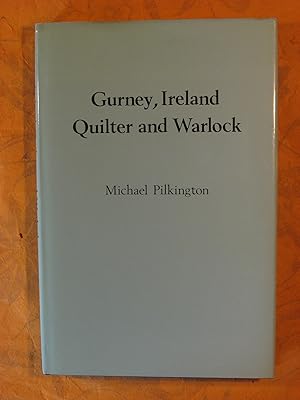 Gurney, Ireland, Quilter and Warlock: English Solo Song Guides to the Repertoire