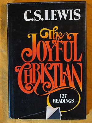 Seller image for The Joyful Christian: 127 Readings from C. S. Lewis for sale by Pistil Books Online, IOBA