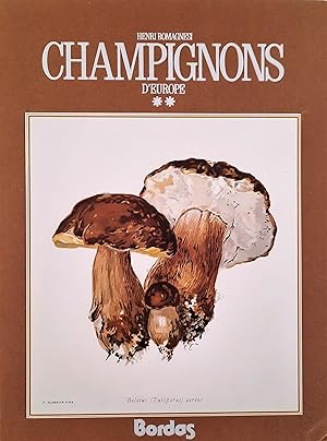 Champignons d'europe . Tome 2