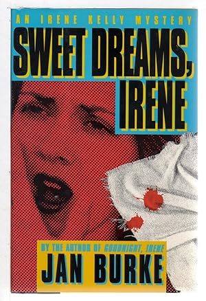 SWEET DREAMS, IRENE.