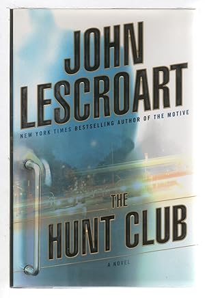 Imagen del vendedor de THE HUNT CLUB. a la venta por Bookfever, IOBA  (Volk & Iiams)