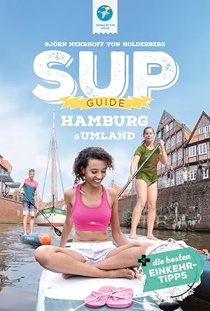 Bild des Verkufers fr SUP-GUIDE Hamburg & Umland zum Verkauf von moluna