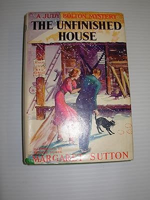 The Unfinished House (A Judy Bolton Mystery) (11)