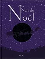 Bild des Verkufers fr La Nuit De Nol zum Verkauf von RECYCLIVRE