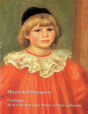 Musée de l'Orangerie: Catalogue de la collection Jean Walter et Paul Guillaume