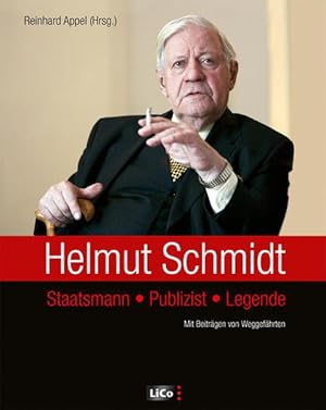 Helmut Schmidt: Staatsmann - Publizist - Legende (Signé Lingen)