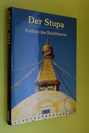 Bild des Verkufers fr Der Stupa: Kultbau des Buddhismus. [Aus dem Engl. von Manfred Alli und Gabriele Kempf-Alli] zum Verkauf von Antiquariat Biebusch