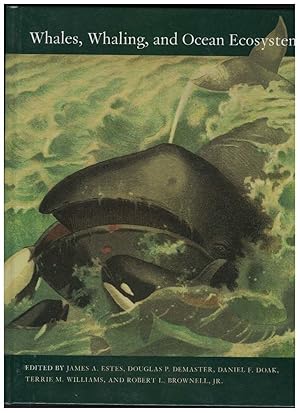 Seller image for WHALES, WHALING, AND OCEAN ECOSYSTEMS. for sale by M. & A. Simper Bookbinders & Booksellers