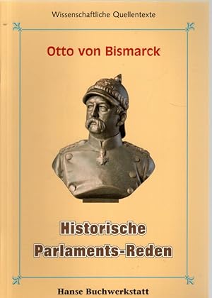 Historische Parlamentsreden 1847-1881.