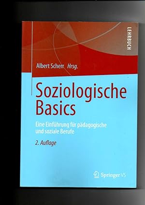 Seller image for Albert Scherr, Soziologische Basics - Eine Einführung für pädagogische und soziale Berufe for sale by sonntago DE