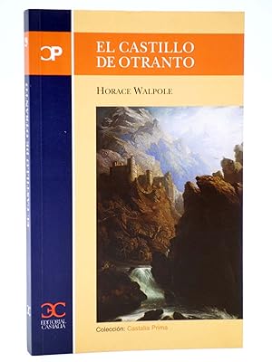 CASTALIA PRIMA 29. EL CASTILLO DE OTRANTO (Horace Walpole) Castalia, 2004. OFRT