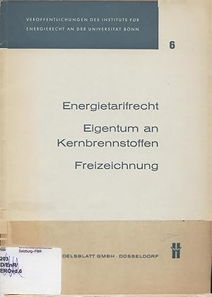 Imagen del vendedor de Energietarifrecht Eigentum an Kernbrennstoffen Freizeichnung a la venta por avelibro OHG