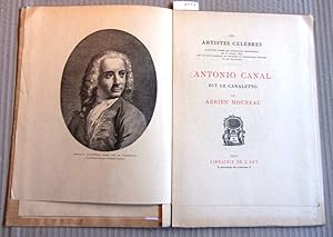 Antonio Canal dit Le Canaletto. ("Collection Les Artistes Célèbres")