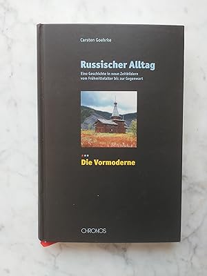 Bild des Verkufers fr Russischer Alltag Die Vormoderne : Eine Geschichte in neun Zeitbildern vom Frhmittelalter bis zur Gegenwart zum Verkauf von Buchhandlung Neues Leben