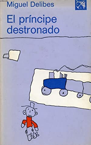 EL PRÍNCIPE DESTRONADO