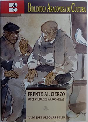 Image du vendeur pour FRENTE AL CIERZO once ciudades aragonesas mis en vente par Librovicios