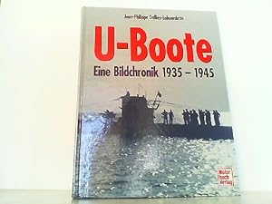 Bild des Verkufers fr U-Boote. Eine Bildchronik 1935 - 1945. zum Verkauf von Antiquariat Ehbrecht - Preis inkl. MwSt.