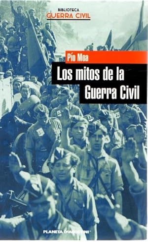 Imagen del vendedor de Los mitos de la Guerra Civil . a la venta por Librera Astarloa