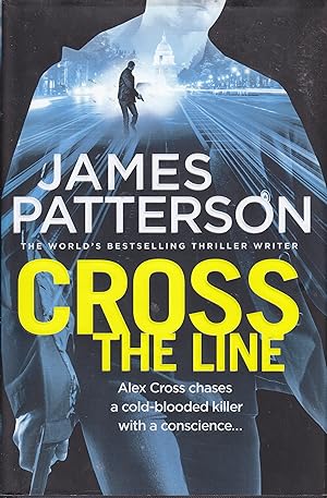 Seller image for Cross the Line: (Alex Cross 24) for sale by Kevin Webb Books