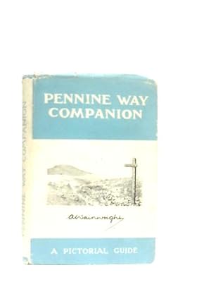 Bild des Verkufers fr Pennine Way Companion, A Pictorial Guide zum Verkauf von World of Rare Books