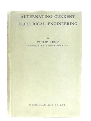 Immagine del venditore per Alternating Current Electrical Engineering venduto da World of Rare Books