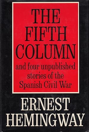 Seller image for The Fifth Column and four unpublished stories of the Spanish Civil War for sale by Trecaravelle.it