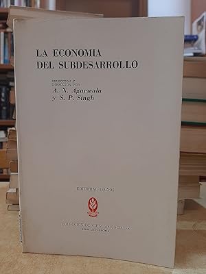 Image du vendeur pour LA ECONOMIA DEL SUBDESARROLLO. mis en vente par LLIBRERIA KEPOS-CANUDA