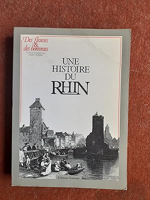 Seller image for Une histoire du Rhin for sale by Librairie de la Garenne