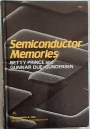 Image du vendeur pour Semiconductor Memories - (Motorola Inc, Series in Solid State Electronics) mis en vente par Chapter 1