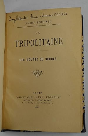 La Tripolitanie. Les routes du Soudan.