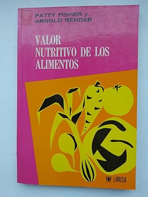 Imagen del vendedor de VALOR NUTRITIVO DE LOS ALIMENTOS. a la venta por TraperaDeKlaus