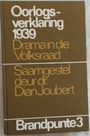 Immagine del venditore per Oorlogs-verklaring 1939: Drama in die Volksraad (Brandpunte 3) venduto da Chapter 1