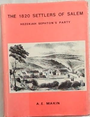 Image du vendeur pour The 1820 Settlers of Salem (Hezekiah Sephton's party) mis en vente par Chapter 1