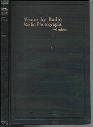 Image du vendeur pour Vision by Radio, Radio Photographs, Radio Photograms (Jenkins Laboratories: 1925) mis en vente par Bookfeathers, LLC