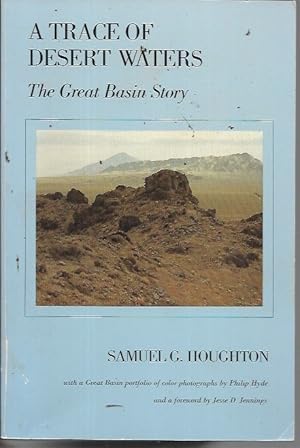 Seller image for A Trace of Desert Waters the Great Basin Story for sale by Bookfeathers, LLC