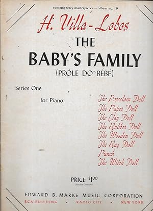 Image du vendeur pour The Baby's Family (Prole Do Bebe) Series One for Piano (Contemporary Materpieces -- Album No. 16) mis en vente par Bookfeathers, LLC