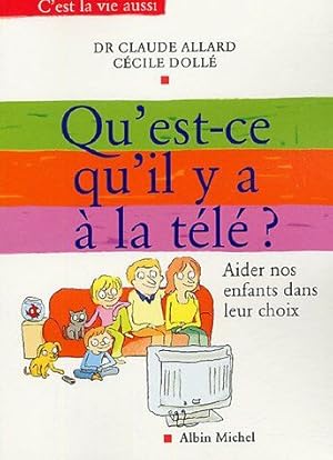 Imagen del vendedor de Qu'est-ce qu'il y a  la tl ?: Aider nos enfants dans leurs choix a la venta por dansmongarage