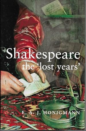 Seller image for Shakespeare: The 'Lost Years' for sale by Bookfeathers, LLC