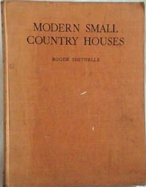 Image du vendeur pour Modern Small Country Houses mis en vente par Chapter 1