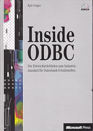 Bild des Verkufers fr Inside ODBC - Der Entwicklerleitfaden zum Industriestandard fr Datenbank-Schnittstellen zum Verkauf von Antiquariat Torsten Bernhardt eK