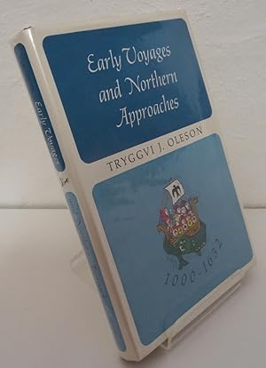 EARLY VOYAGES AND NORTHERN APPROACHES 1000 - 1632