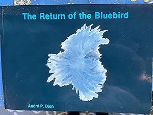 Bild des Verkufers fr THE RETURN OF THE BLUEBIRD zum Verkauf von Memphrebooks