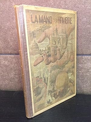 Seller image for LA MANO DEL HOMBRE. MANUEL MARINEL LO. LECCIONES DE COSAS. for sale by Lauso Books